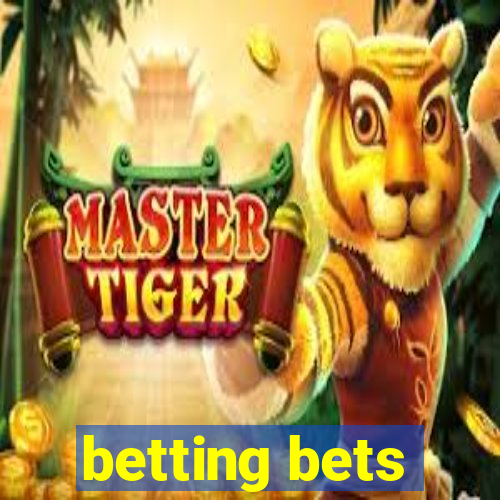 betting bets